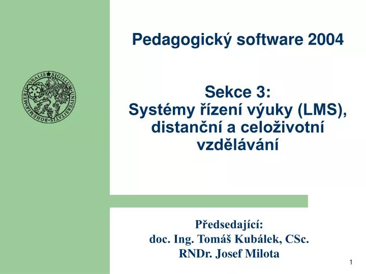 pedagogick software 2004 sekce 3 syst my zen v uky lms distan n a celo ivotn vzd l v n