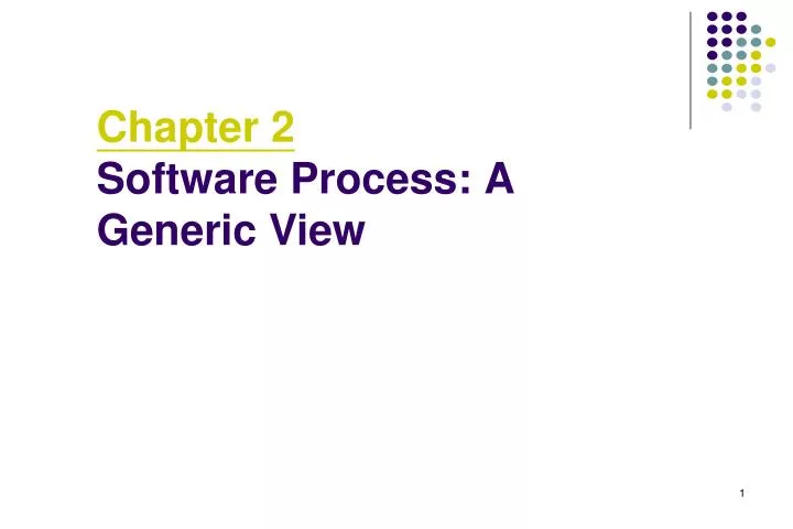 chapter 2 software process a generic view