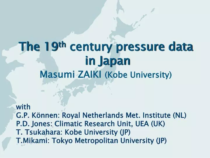 the 19 th century pressure data in japan masumi zaiki kobe university
