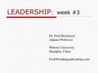 LEADERSHIP : week #3