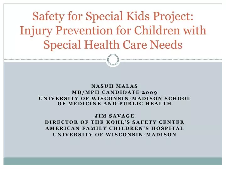 safety for special kids project injury prevention for children with special health care needs