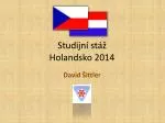 Studijní stáž Holandsko 2014 - slide 1