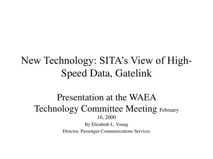 new technology sita s view of high speed data gatelink