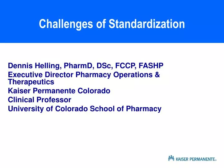 challenges of standardization
