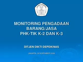 monitoring pengadaan barang jasa phk tik k 2 dan k 3
