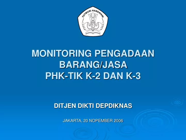 monitoring pengadaan barang jasa phk tik k 2 dan k 3