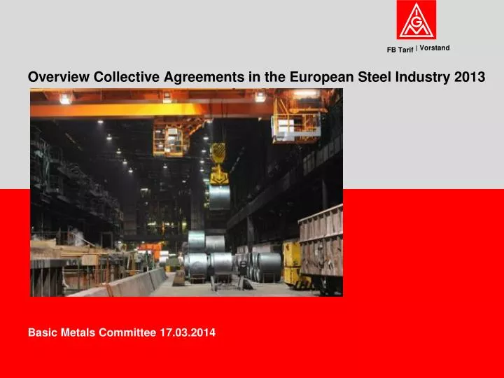 overview collective agreements in the european steel industry 2013