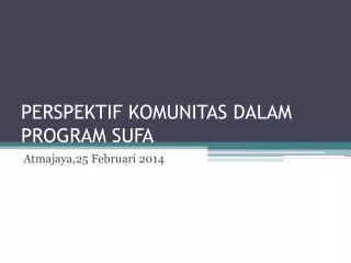 perspektif komunitas dalam program sufa