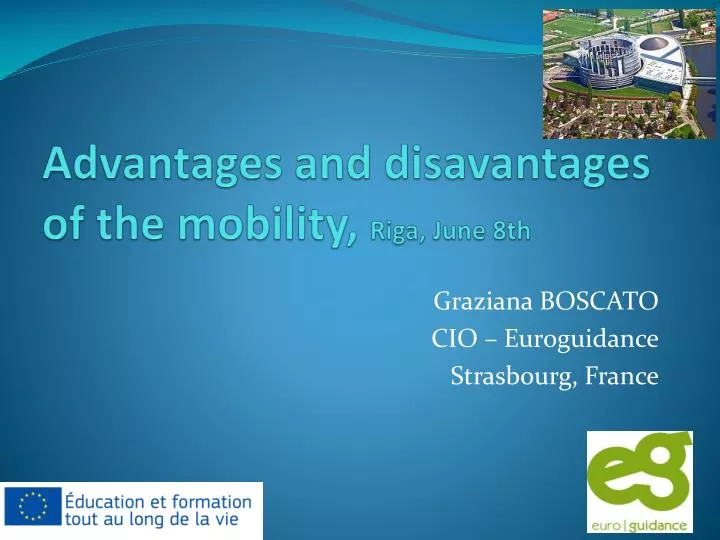 advantages and disavantages of the mobility riga june 8th