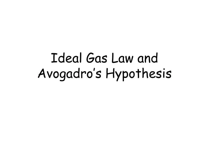 ideal gas law and avogadro s hypothesis