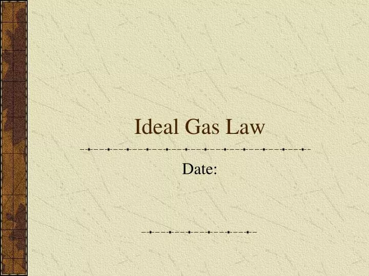ideal gas law