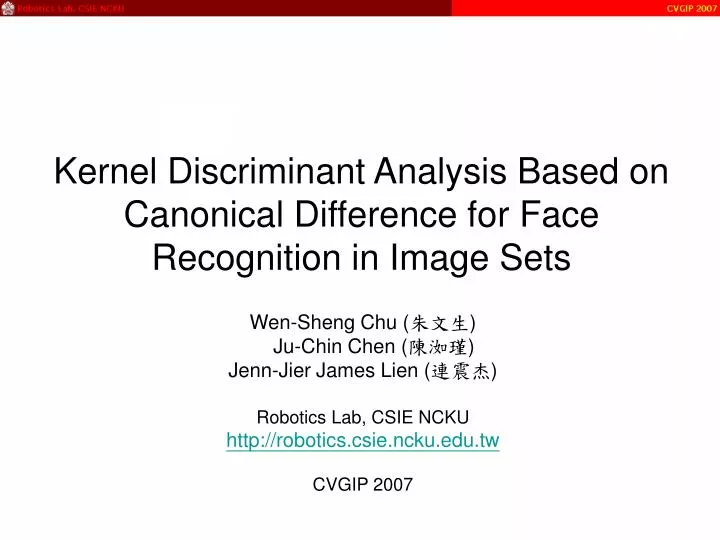 kernel discriminant analysis based on canonical difference for face recognition in image sets