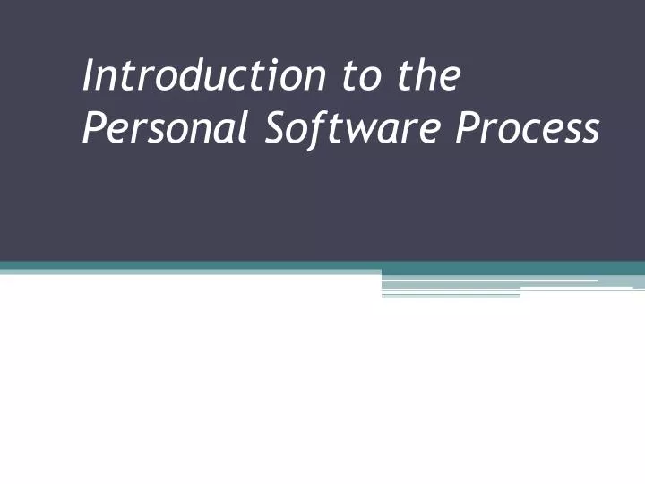 introduction to the personal software process