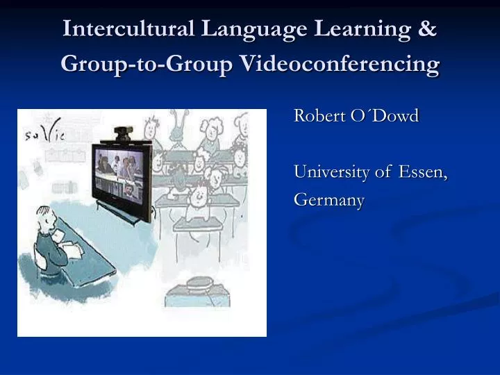 intercultural language learning group to group videoconferencing
