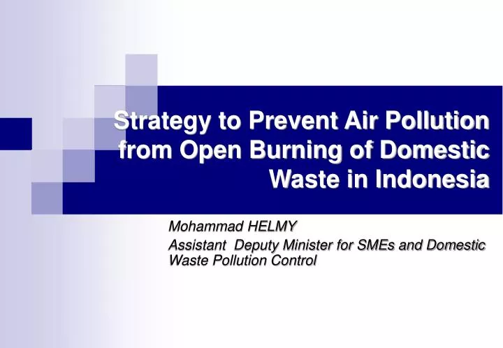 strategy to prevent air pollution from open burning of domestic waste in indonesia