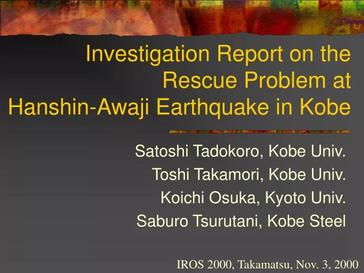 investigation report on the rescue problem at hanshin awaji earthquake in kobe