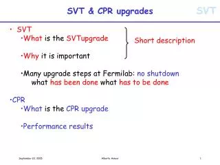 SVT &amp; CPR upgrades