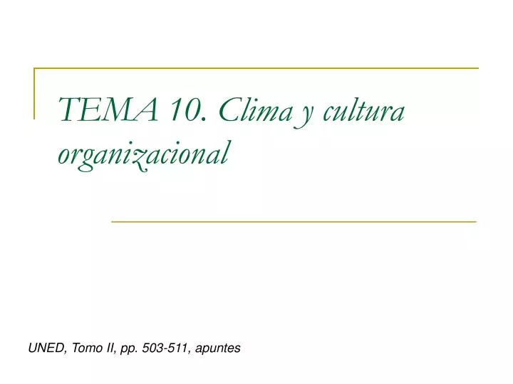 tema 10 clima y cultura organizacional