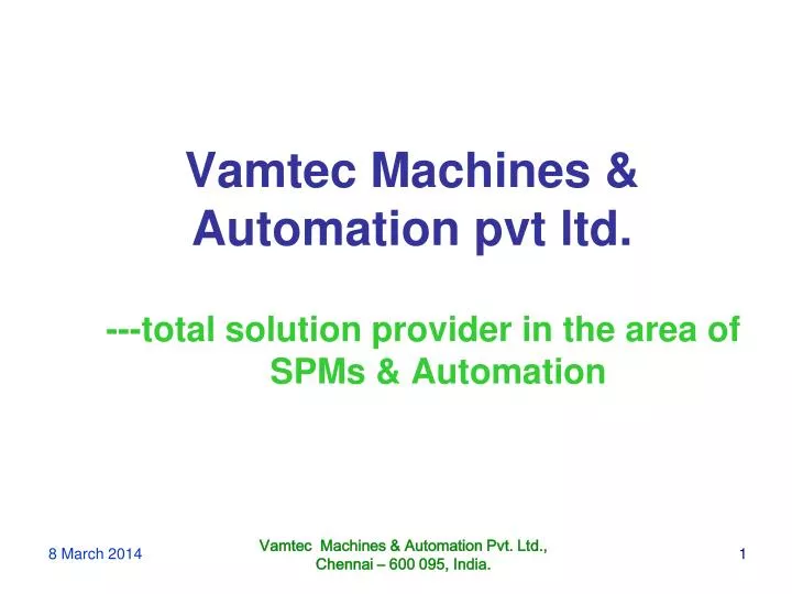 total solution provider in the area of spms automation