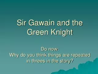 Sir Gawain and the Green Knight