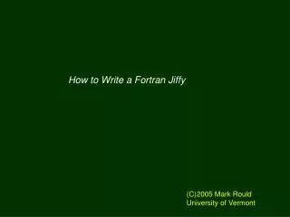 How to Write a Fortran Jiffy