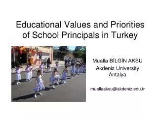 Educational Values and Priorities of School Principals in Turkey