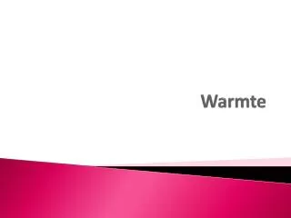 warmte