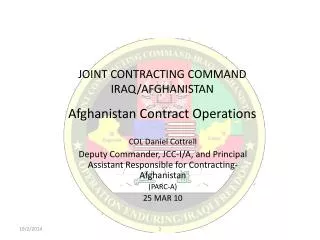 JOINT CONTRACTING COMMAND IRAQ/AFGHANISTAN Afghanistan Contract Operations