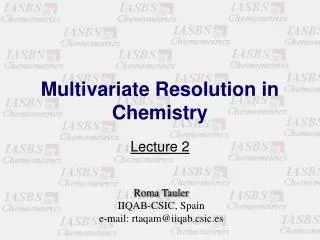 Multivariate Resolution in Chemistry