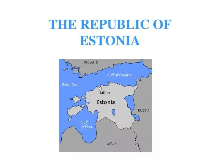 the republic of estonia