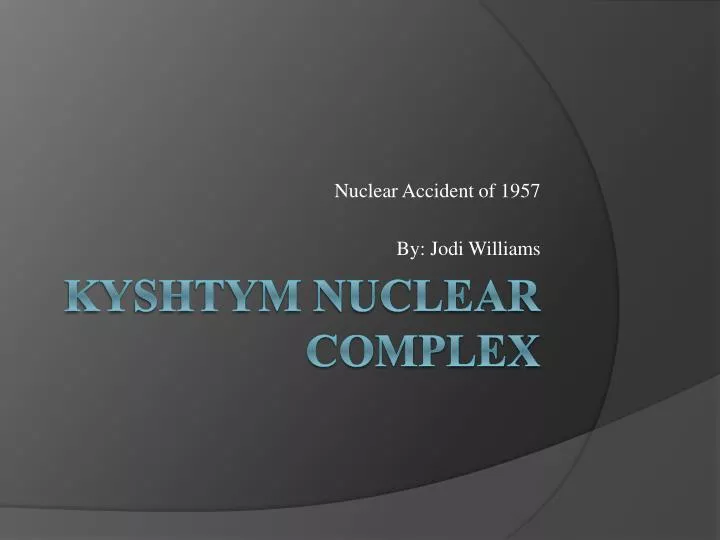 nuclear accident of 1957 by jodi williams