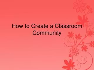 How to Create a Classroom Community