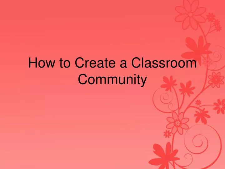 how to create a classroom community