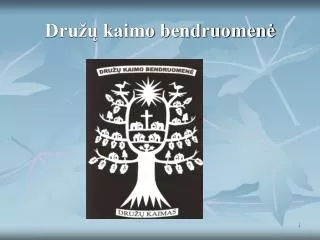 dru kaimo bendruomen