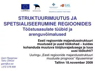 struktuurimuutus ja spetsialiseerumine regioonides t stusasulate t bid ja arenguv imalused