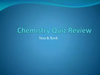 Chemistry Quiz Review