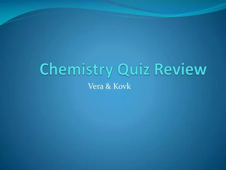 chemistry quiz review