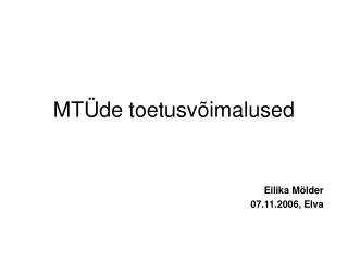 mt de toetusv imalused