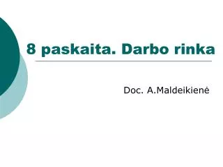 8 paskaita darbo rinka