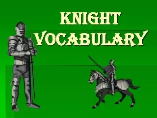 Knight Vocabulary