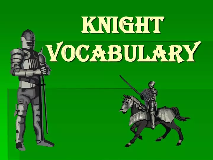 knight vocabulary