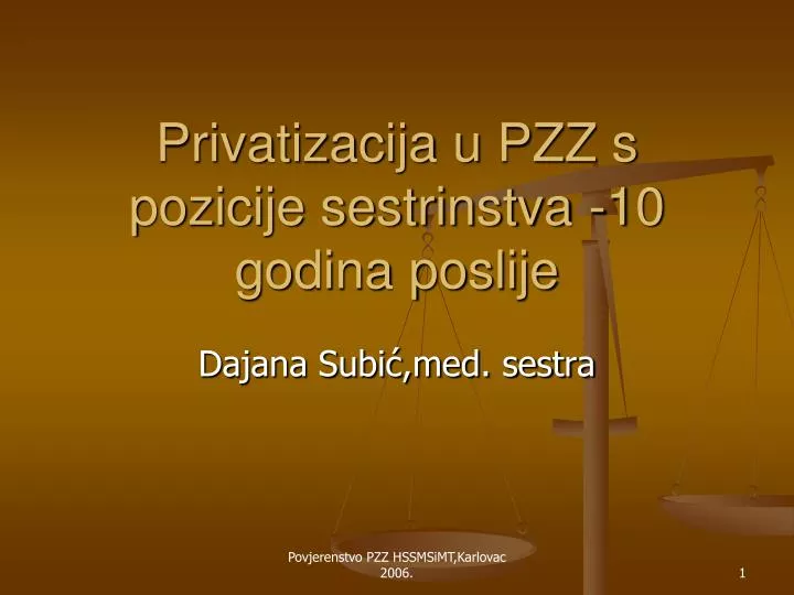 privatizacija u pzz s pozicije sestrinstva 10 godina poslije