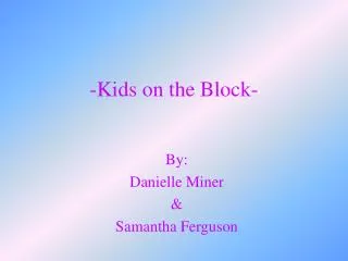 -Kids on the Block-