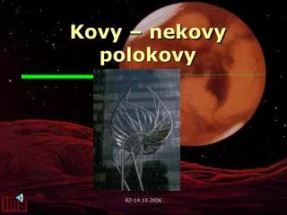 kovy nekovy polokovy
