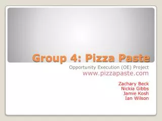 Group 4: Pizza Paste