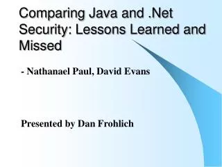 Comparing Java and .Net Security: Lessons Learned and Missed