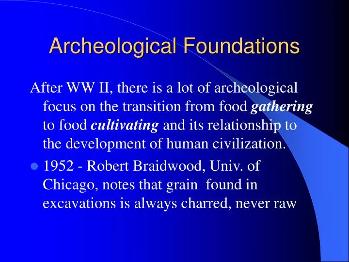 archeological foundations