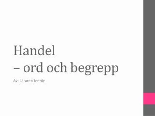 handel ord och begrepp