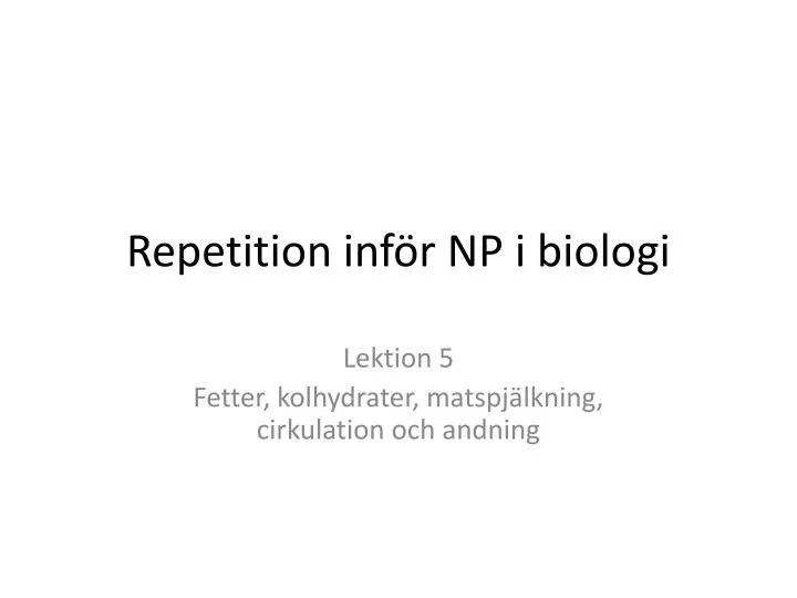 repetition inf r np i biologi