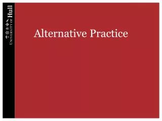 Alternative Practice